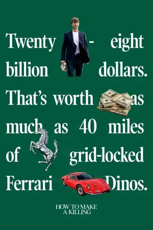 Poster to the movie "How to Make a Killing" #759887