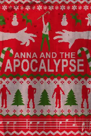 Poster to the movie "Anna and the Apocalypse" #307330