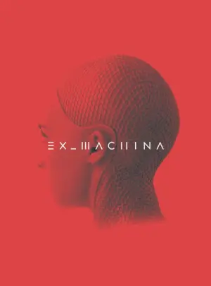 Poster to the movie "Ex Machina" #30204