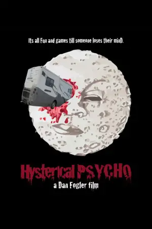Poster to the movie "Hysterical Psycho" #742495