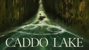 Backdrop to the movie "Caddo Lake" #913709