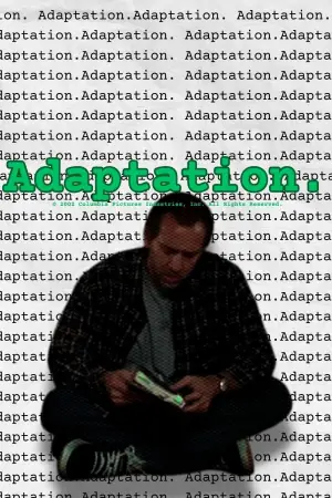 Adaptation.