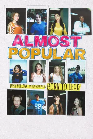 Poster to the movie "Almost Popular" #790810
