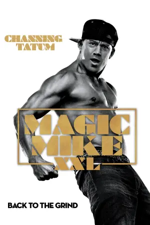 Poster to the movie "Magic Mike XXL" #300005