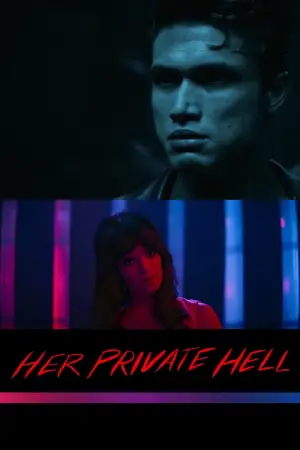 Poster to the movie "Her Private Hell" #829647