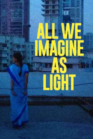 Poster to the movie "All We Imagine As Light" #616379