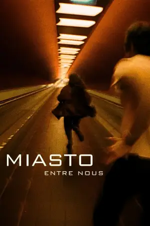 Movie poster "Miasto Between Us"