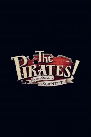 Poster to the movie "The Pirates! In an Adventure with Scientists!" #719332