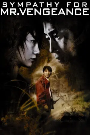 Poster to the movie "Sympathy for Mr. Vengeance" #105862