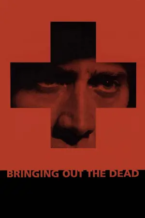Poster to the movie "Bringing Out the Dead" #717073