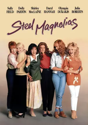 Poster to the movie "Steel Magnolias" #233435