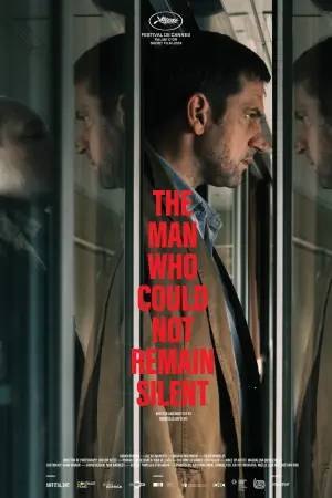 Poster to the movie "The Man Who Could Not Remain Silent" #732107