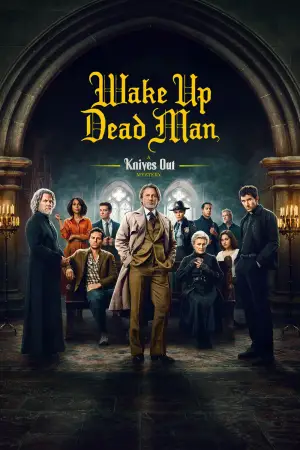 Poster to the movie "Wake Up Dead Man: A Knives Out Mystery" #522359