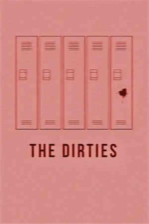 Poster to the movie "The Dirties" #937763