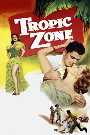 Poster to the movie "Tropic Zone" #705011