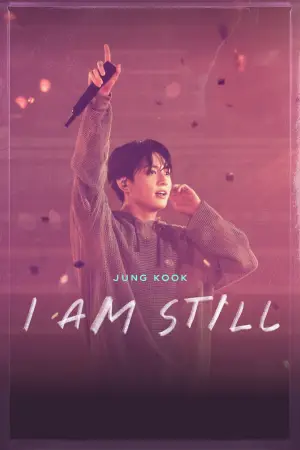 Poster to the movie "JUNG KOOK: I AM STILL" #942927