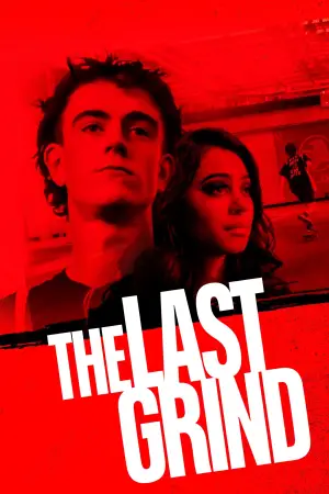 Poster to the movie "The Last Grind" #811812