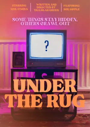 Poster to the movie "Under the Rug" #769249