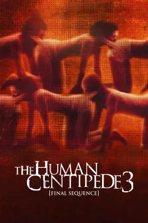 Poster to the movie "The Human Centipede 3 (Final Sequence)" #97560