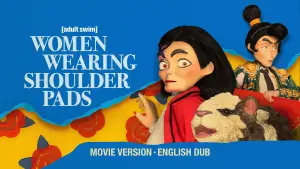 Backdrop to the movie "Women Wearing Shoulder Pads: English Dub, Movie-Length Version" #869669