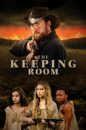 Poster to the movie "The Keeping Room" #394187