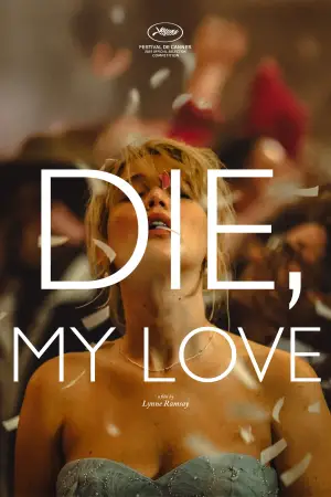 Poster to the movie "Die My Love" #513670