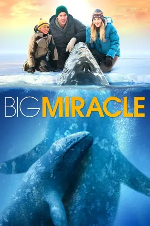 Poster to the movie "Big Miracle" #274994