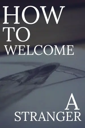 Poster to the movie "How to Welcome a Stranger" #543871