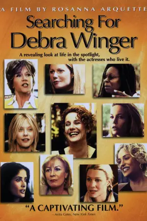 Poster to the movie "Searching for Debra Winger" #806963