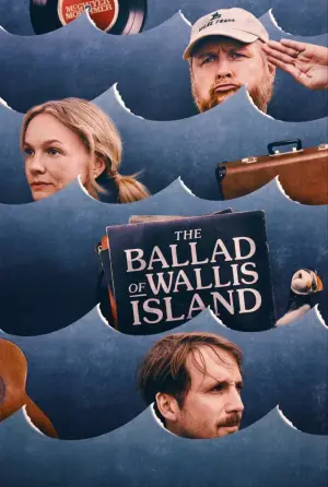 Poster to the movie "The Ballad of Wallis Island" #782389