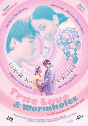 Movie poster "True Love and Wormholes"
