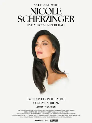 Poster to the movie "An Evening with Nicole Scherzinger: Live at Royal Albert Hall" #822107