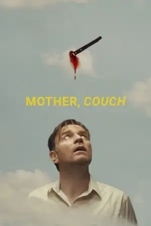 Poster to the movie "Mother, Couch" #810641