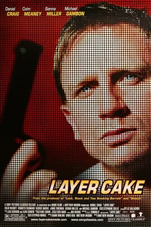 Poster to the movie "Layer Cake" #252730