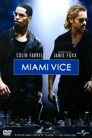 Poster to the movie "Miami Vice" #309339