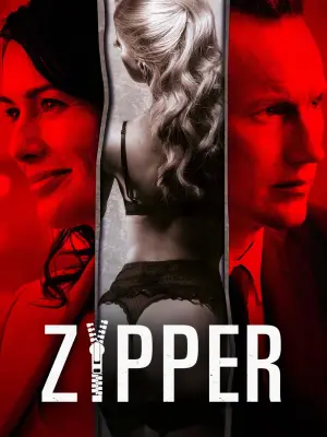 Poster to the movie "Zipper" #659880