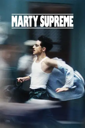 Poster to the movie "Marty Supreme" #760804