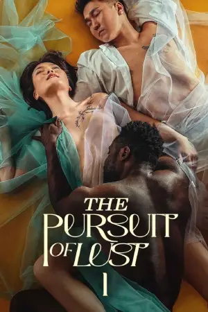 Poster to the movie "The Pursuit of Lust" #663451