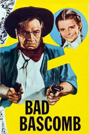 Poster to the movie "Bad Bascomb" #742631