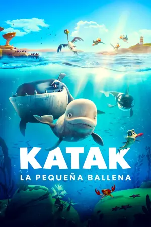 Poster to the movie "Katak: The Brave Beluga" #484283