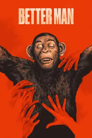 Poster to the movie "Better Man" #832289