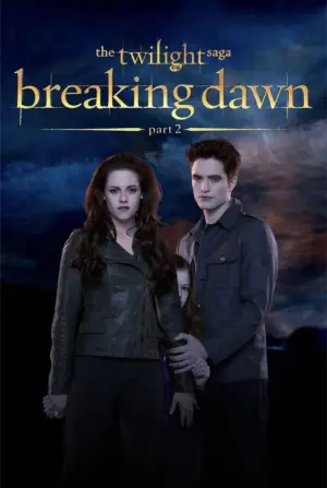 Poster to the movie "The Twilight Saga: Breaking Dawn - Part 2" #525697