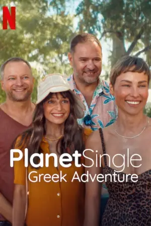 Poster to the movie "Planet Single: Greek Adventure" #651883