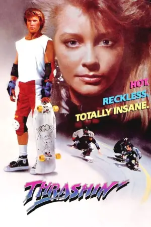 Poster to the movie "Thrashin
