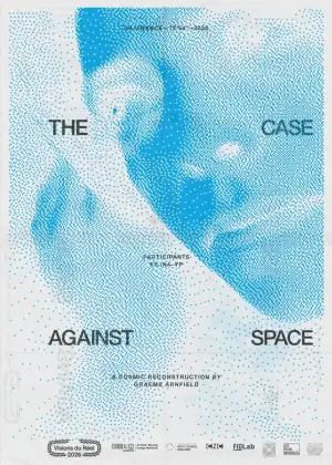 Poster to the movie "The Case Against Space" #933652