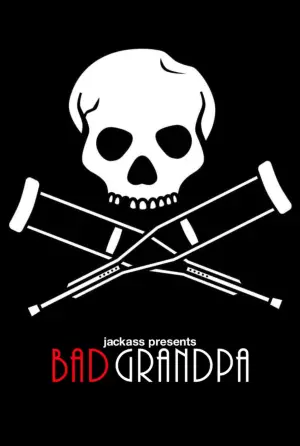 Jackass Presents: Bad Grandpa