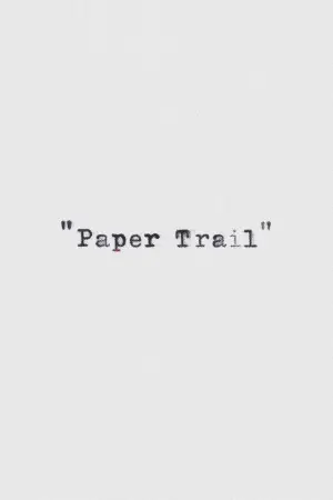 Poster to the movie "Paper Trail" #543087