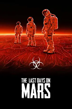 Poster to the movie "The Last Days on Mars" #151344