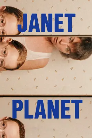 Poster to the movie "Janet Planet" #684248
