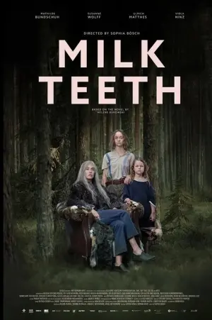 Poster to the movie "Milk Teeth" #196292